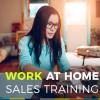 Work-At-Home-Sales-Training